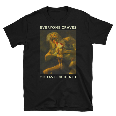 The Taste of Death // Black // Unisex T-Shirt