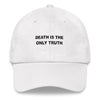 Death Is The Only Truth // Unstructured Cotton Twill Hat // White