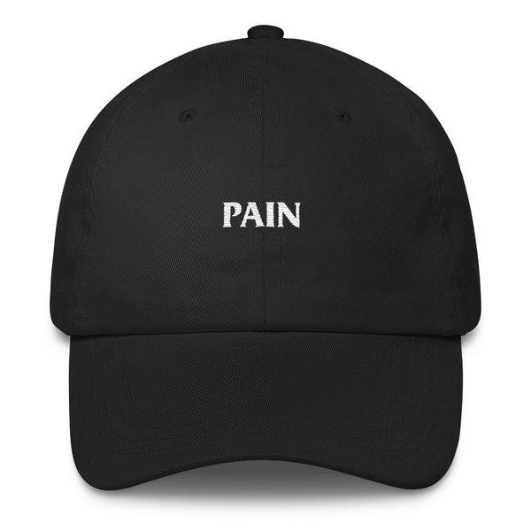 Pain // Unstructured Twill Hat